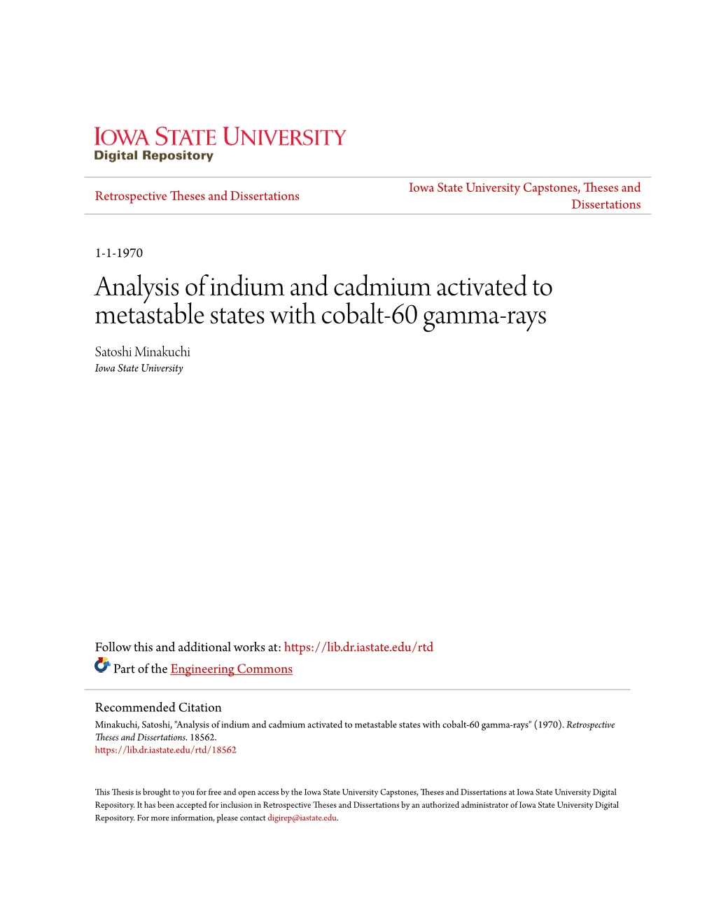 Analysis of Indium and Cadmium Activated to Metastable States with Cobalt-60 Gamma-Rays Satoshi Minakuchi Iowa State University