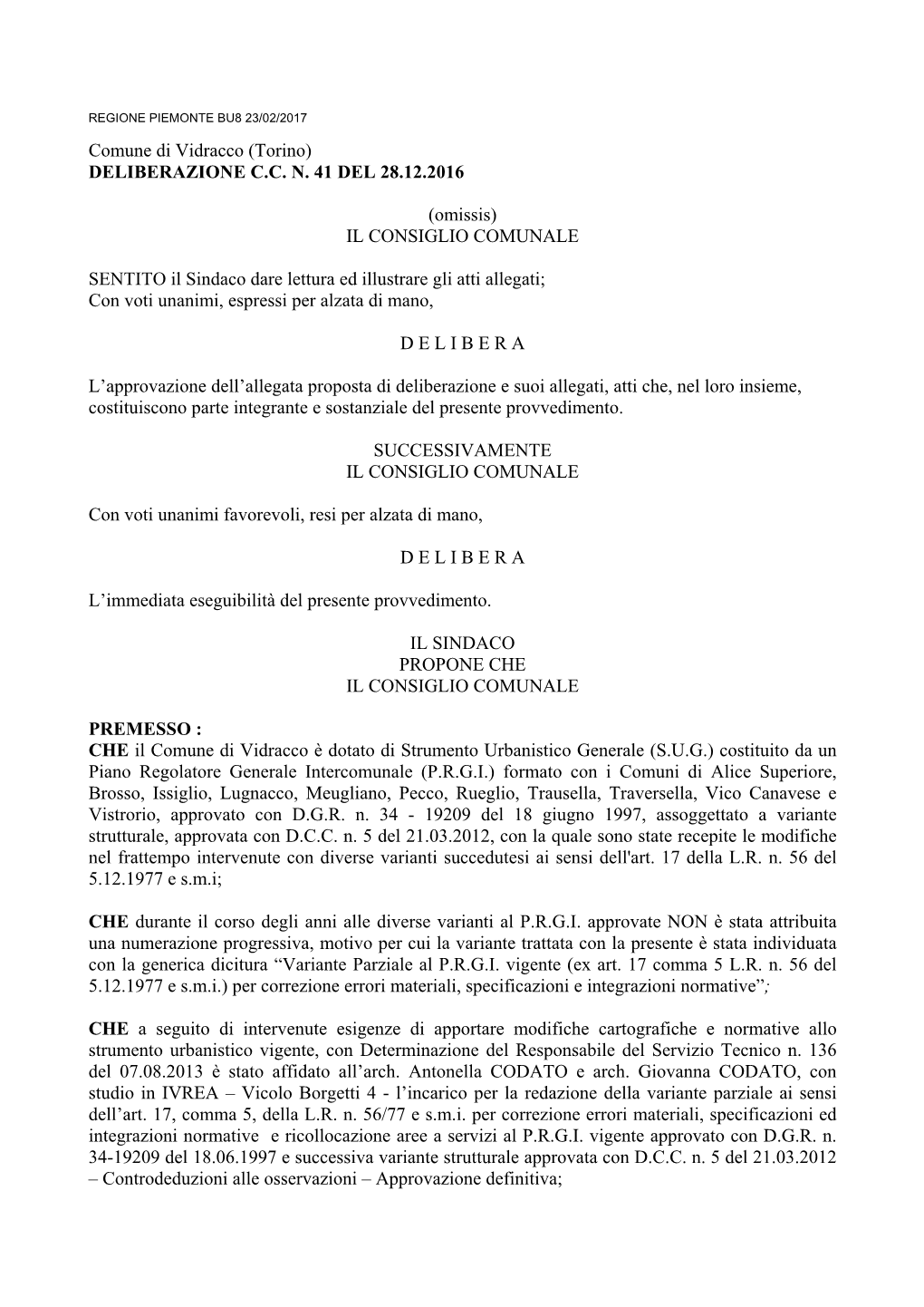 Comune Di Vidracco (Torino) DELIBERAZIONE C.C. N. 41 DEL 28.12.2016