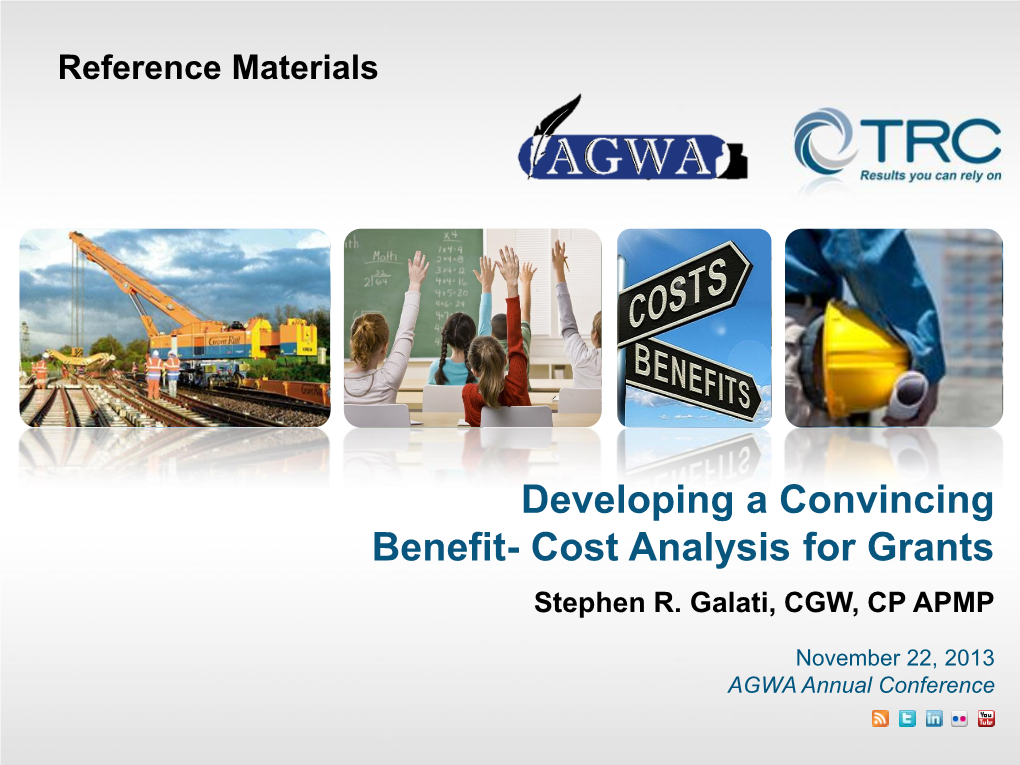 Developing a Convincing Benefit- Cost Analysis for Grants Stephen R