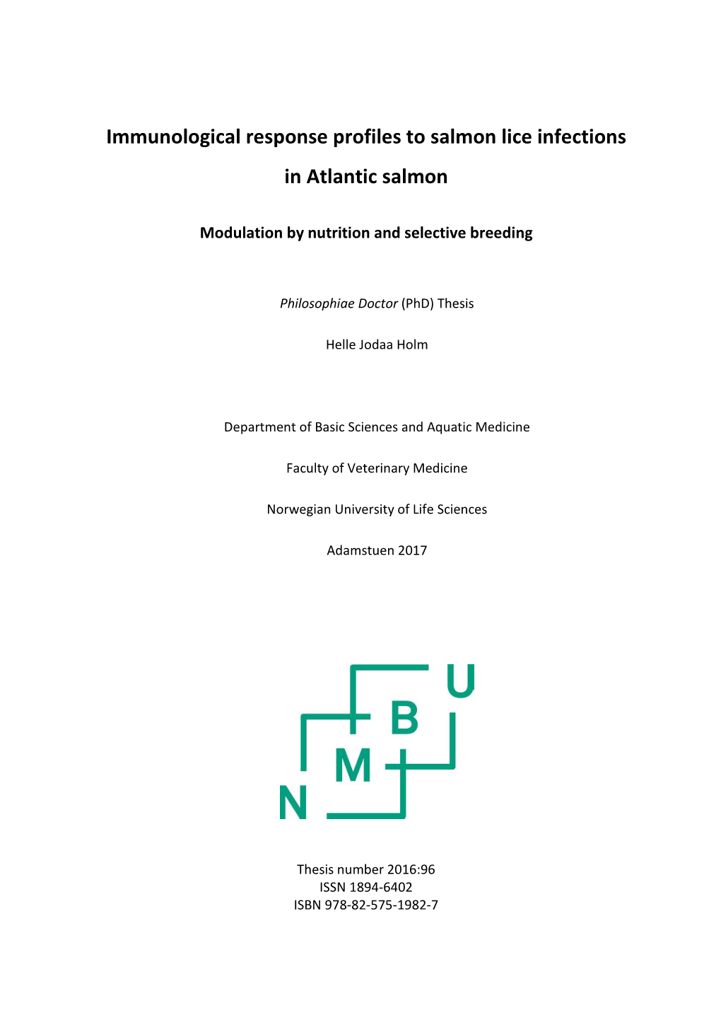 Immunological Response Profiles to Salmon Lice Infections in Atlantic Salmon