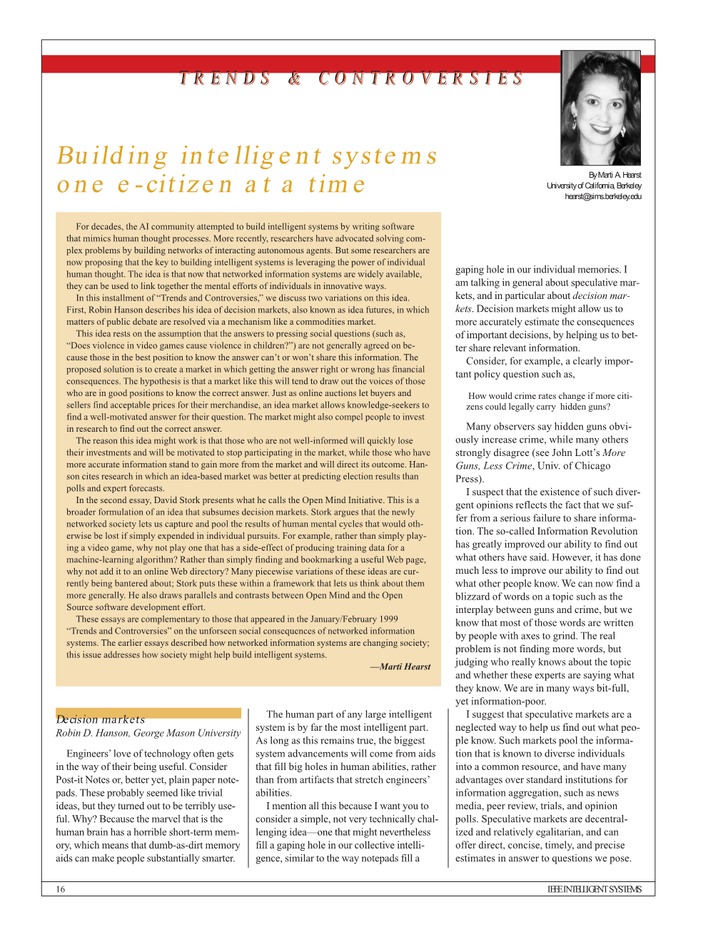 Building Intelligent Systems One E-Citizen at a Time
