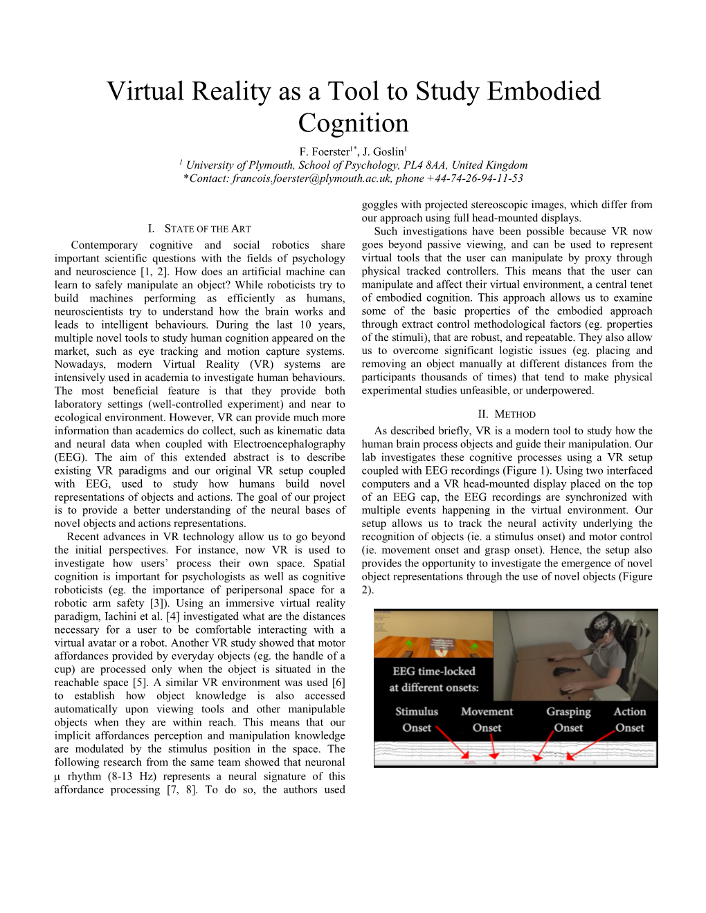 Virtual Reality As a Tool to Study Embodied Cognition F