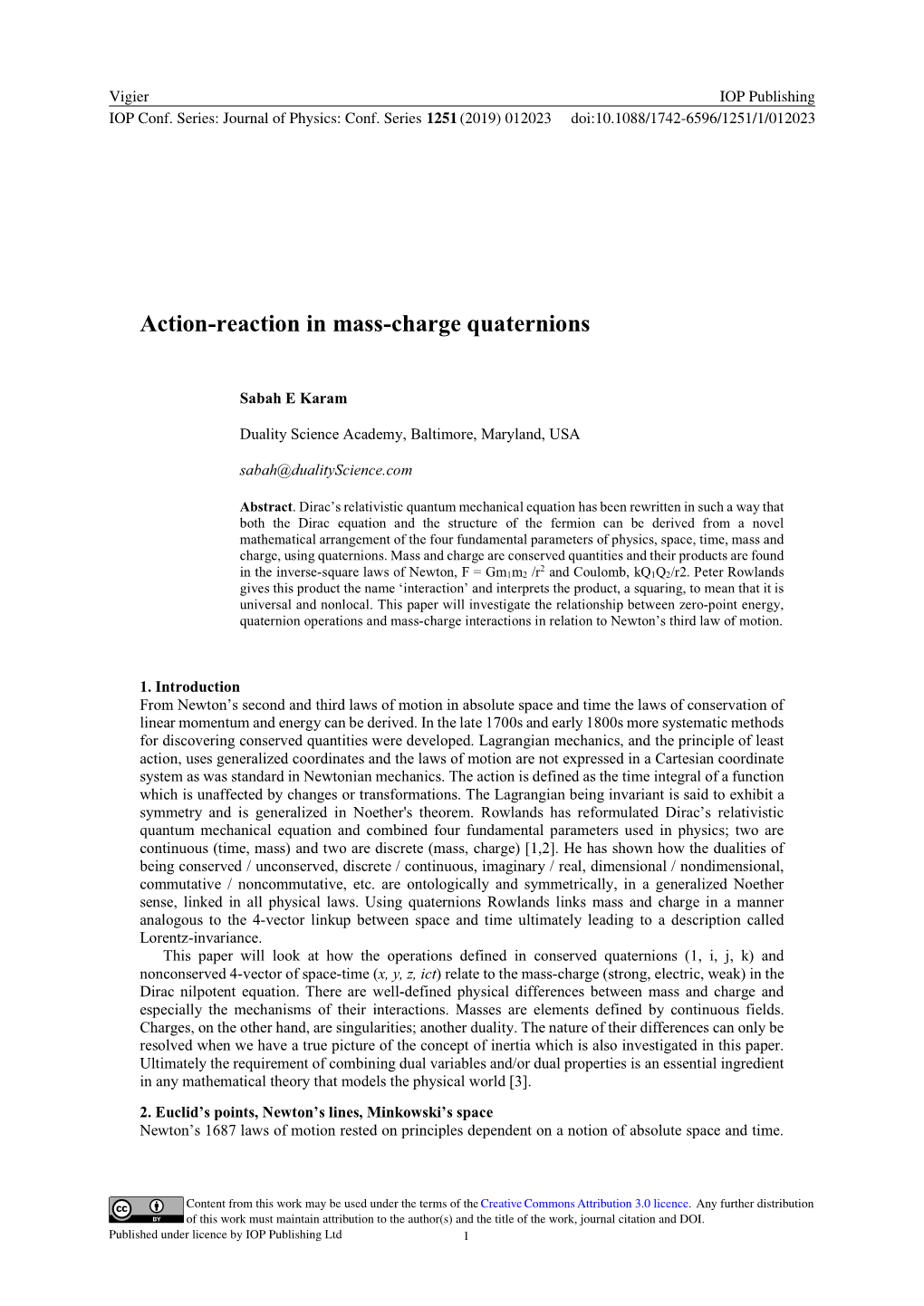 Action-Reaction in Mass-Charge Quaternions