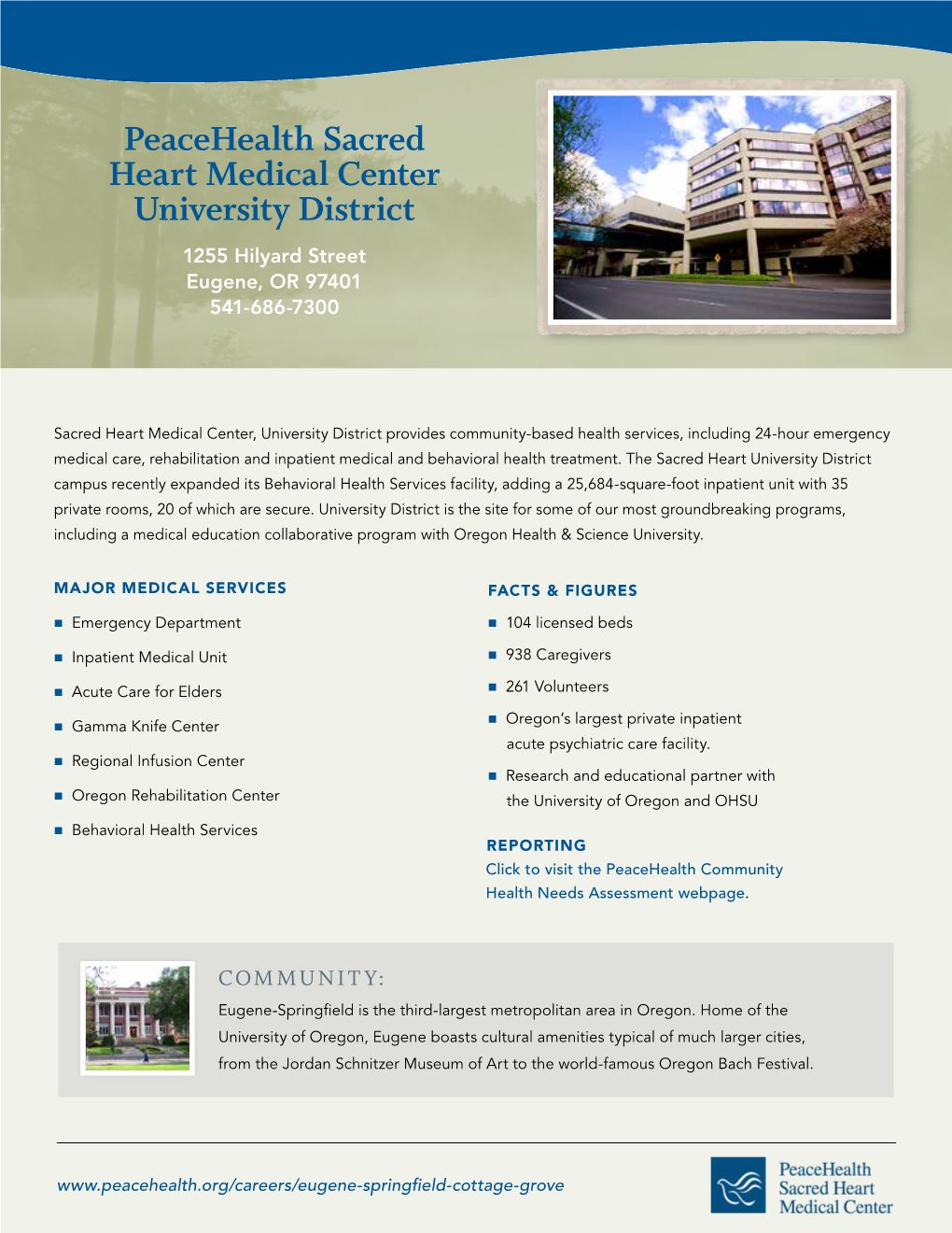 Peacehealth Sacred Heart Medical Center University District 1255 Hilyard Street Eugene, OR 97401 541-686-7300