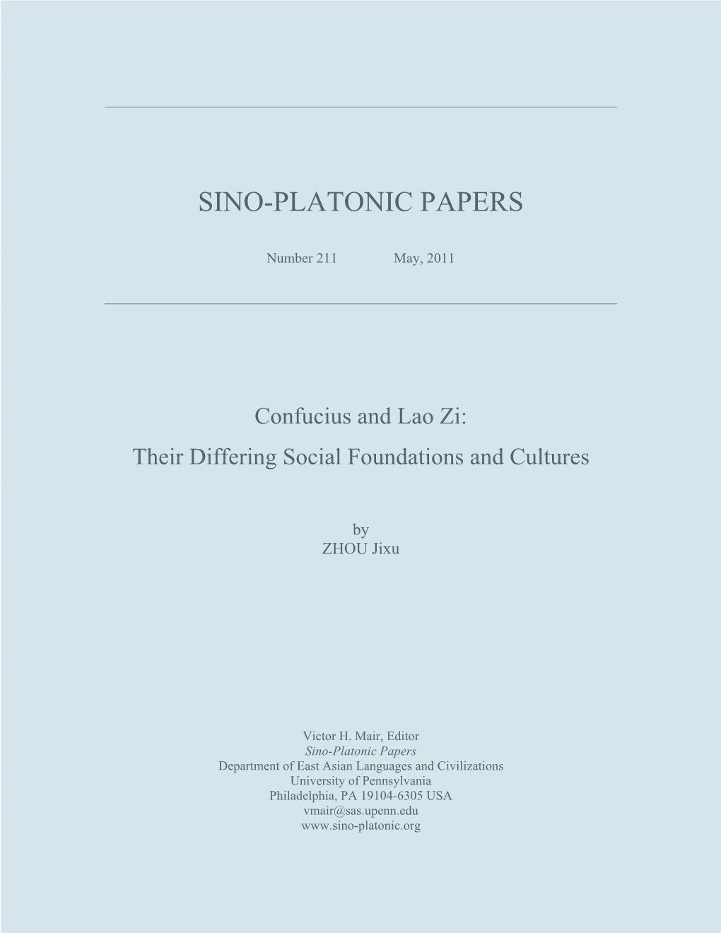 Confucius and Lao Zi: Their Differing Social Foundations and Cultures