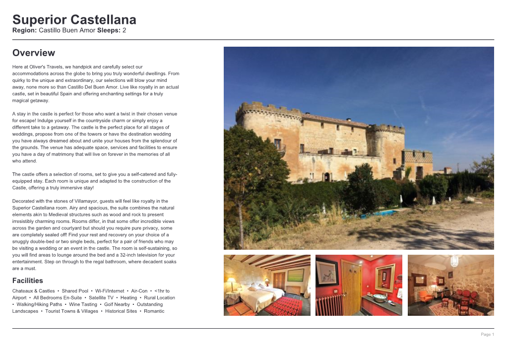 Superior Castellana Region: Castillo Buen Amor Sleeps: 2