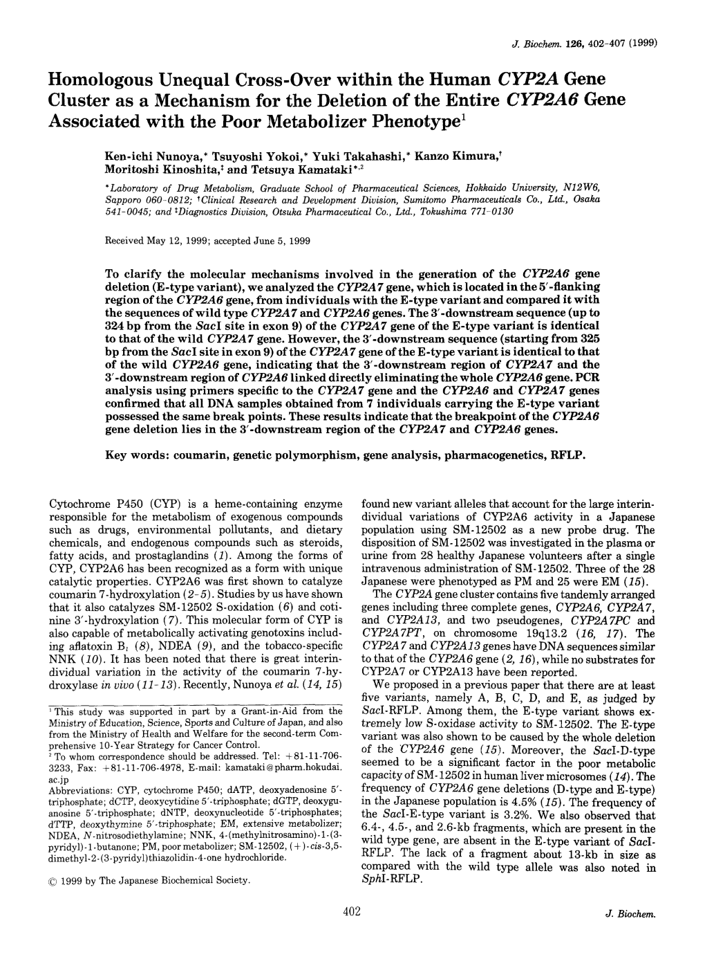 Homologous Unequal Cross-Over Within the Human CYP2A Gene Cluster As a Mechanism for the Deletion of the Entire CYP2A6 Gene Asso