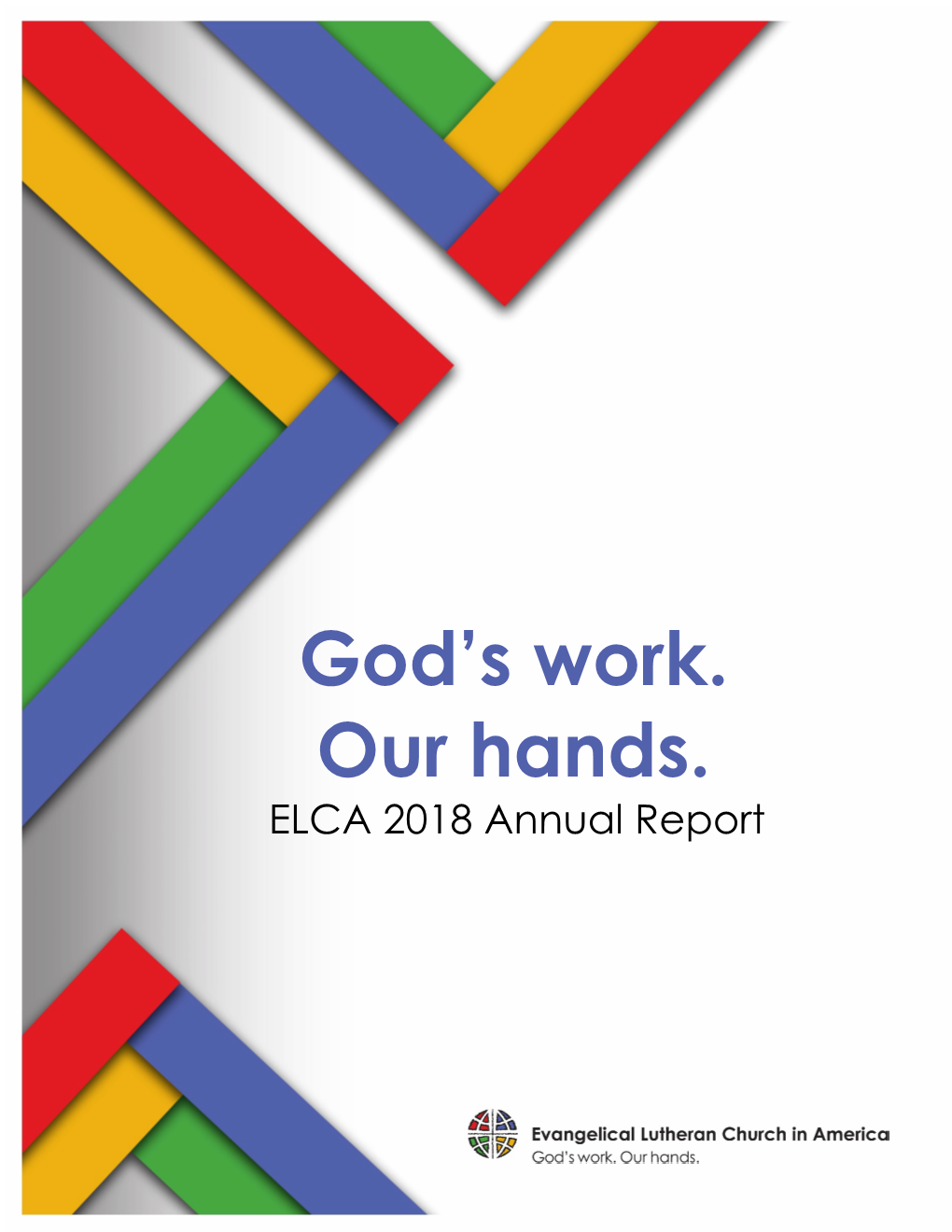 ELCA 2018 Annual Report ELCA MINISTRIES