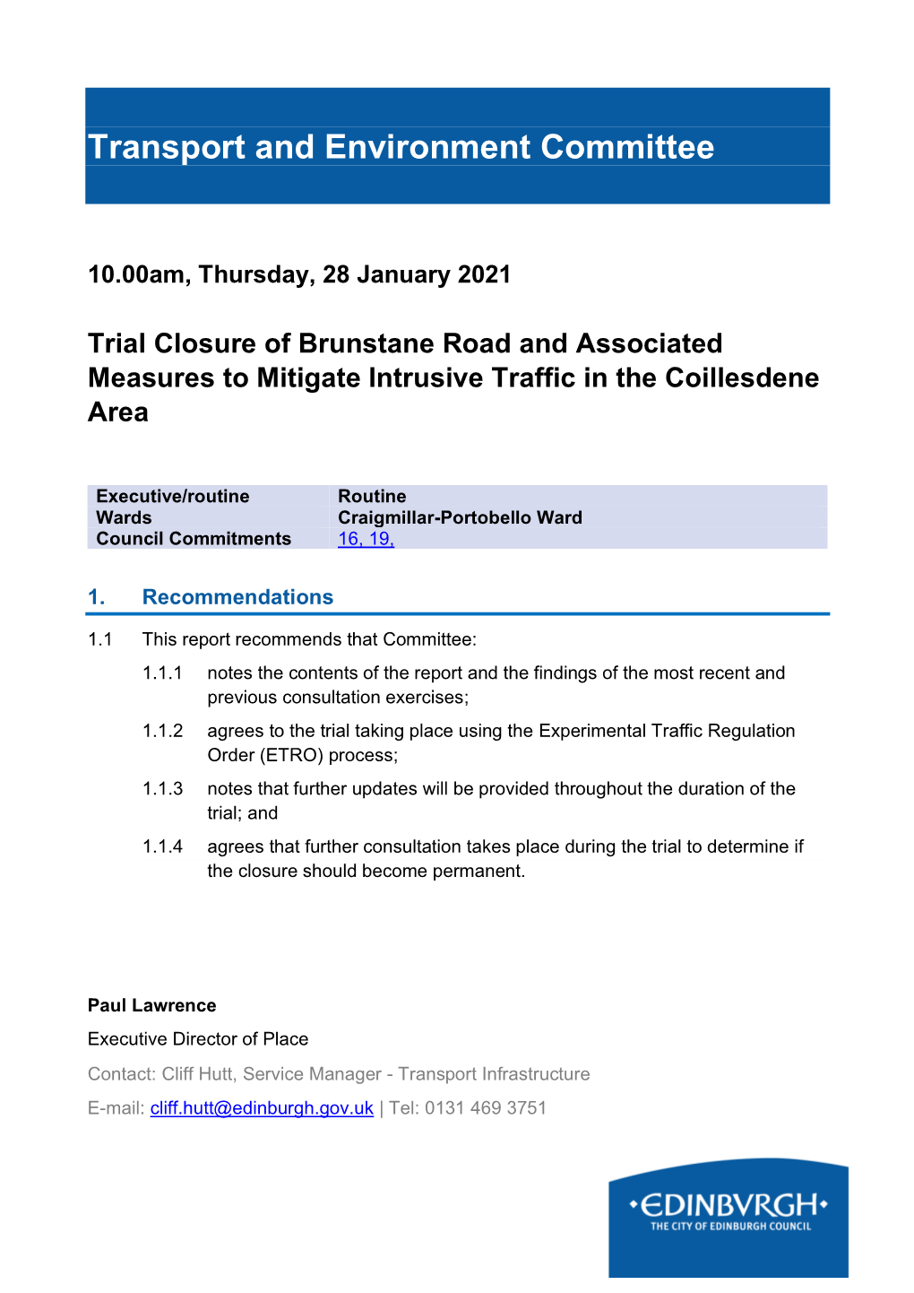 Trial Closure of Brunstane Road and Associated Measures to Mitigate Intrusive Traffic in the Coillesdene Area