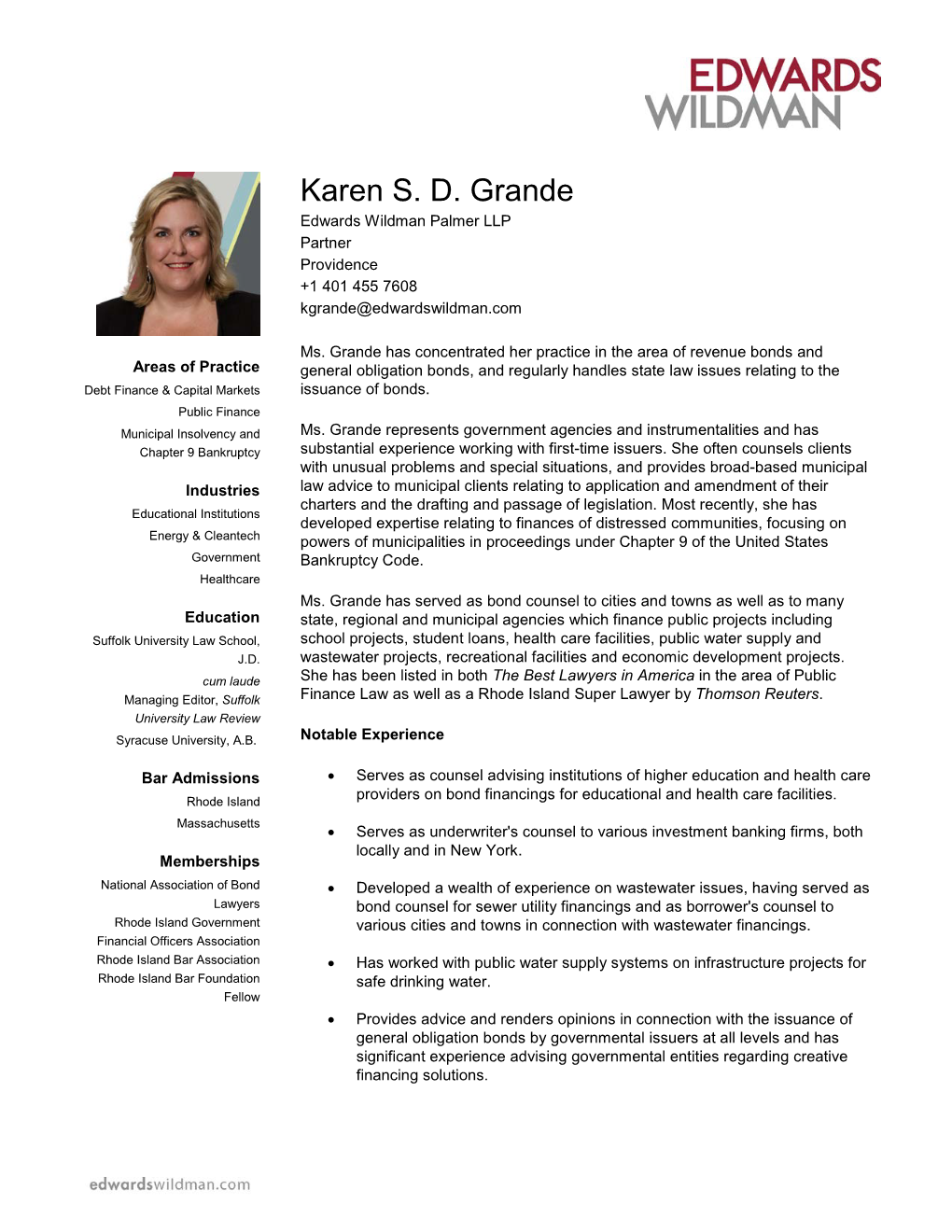 Karen S. D. Grande Edwards Wildman Palmer LLP Partner Providence +1 401 455 7608 Kgrande@Edwardswildman.Com