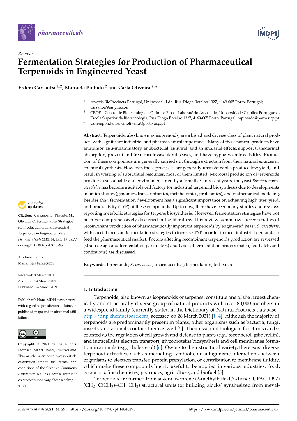 Fermentation Strategies for Production of Pharmaceutical Terpenoids in Engineered Yeast