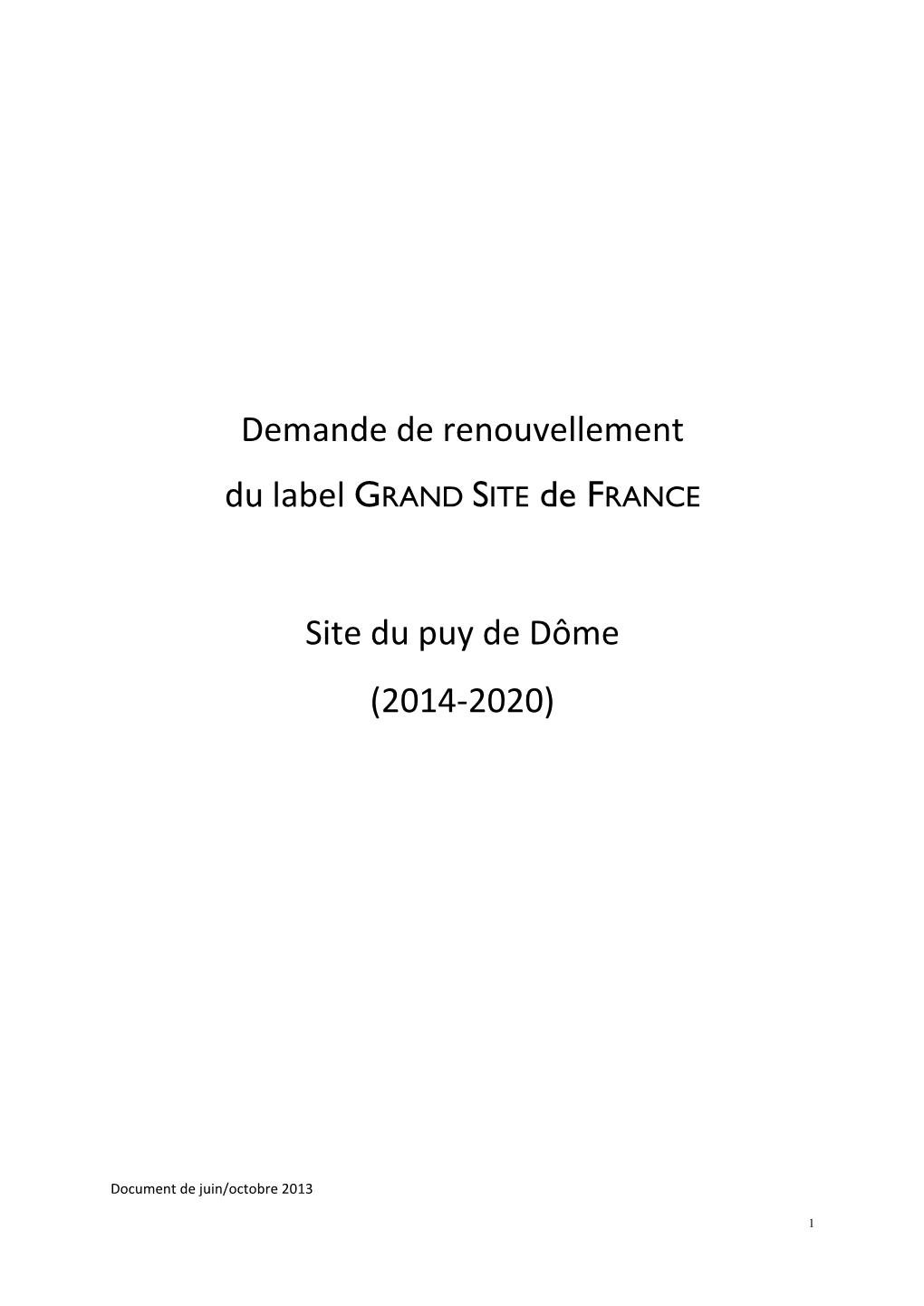 Demande De Renouvellement Du Label GRAND SITE De FRANCE Site Du