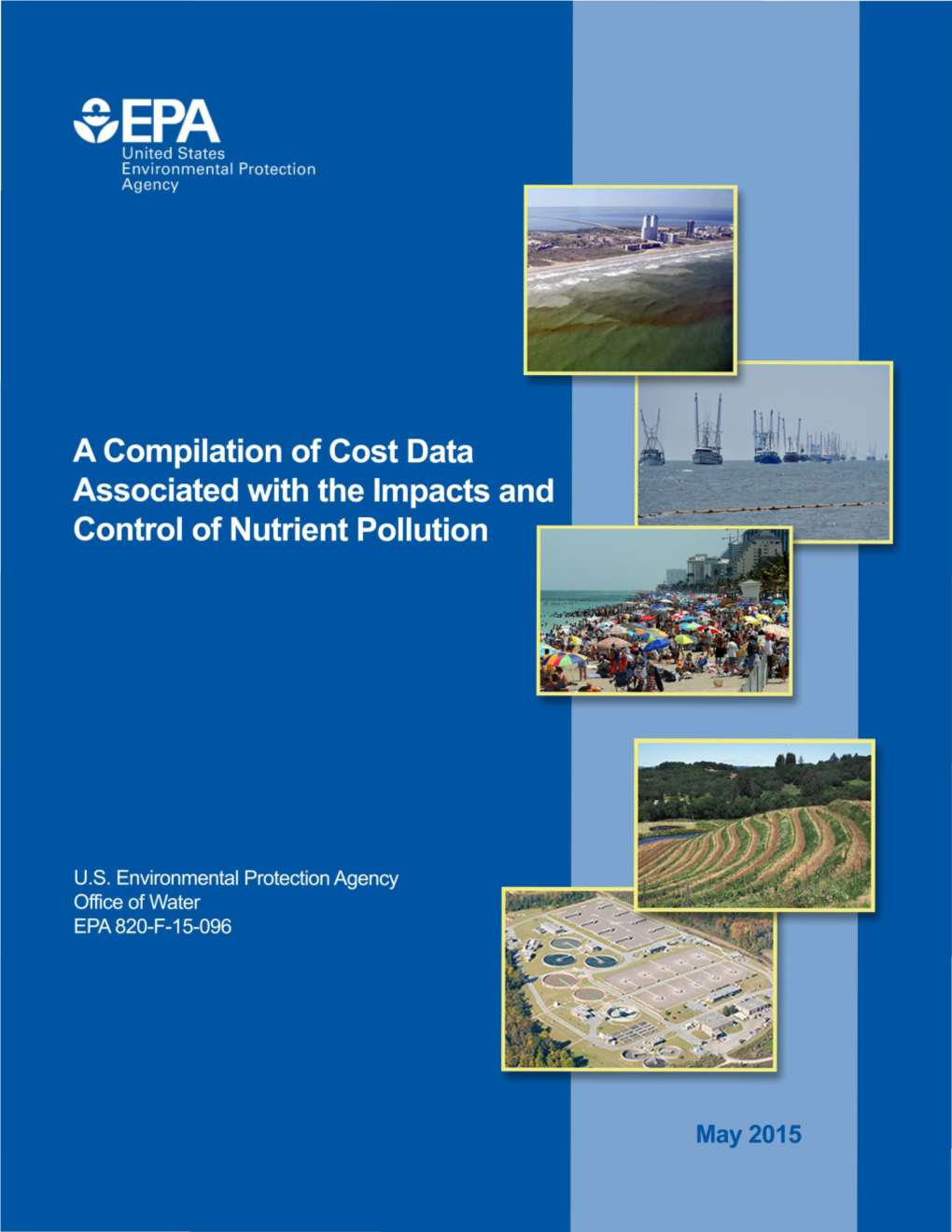 EPA's Compilation of Cost Data Associated with the Impacts And