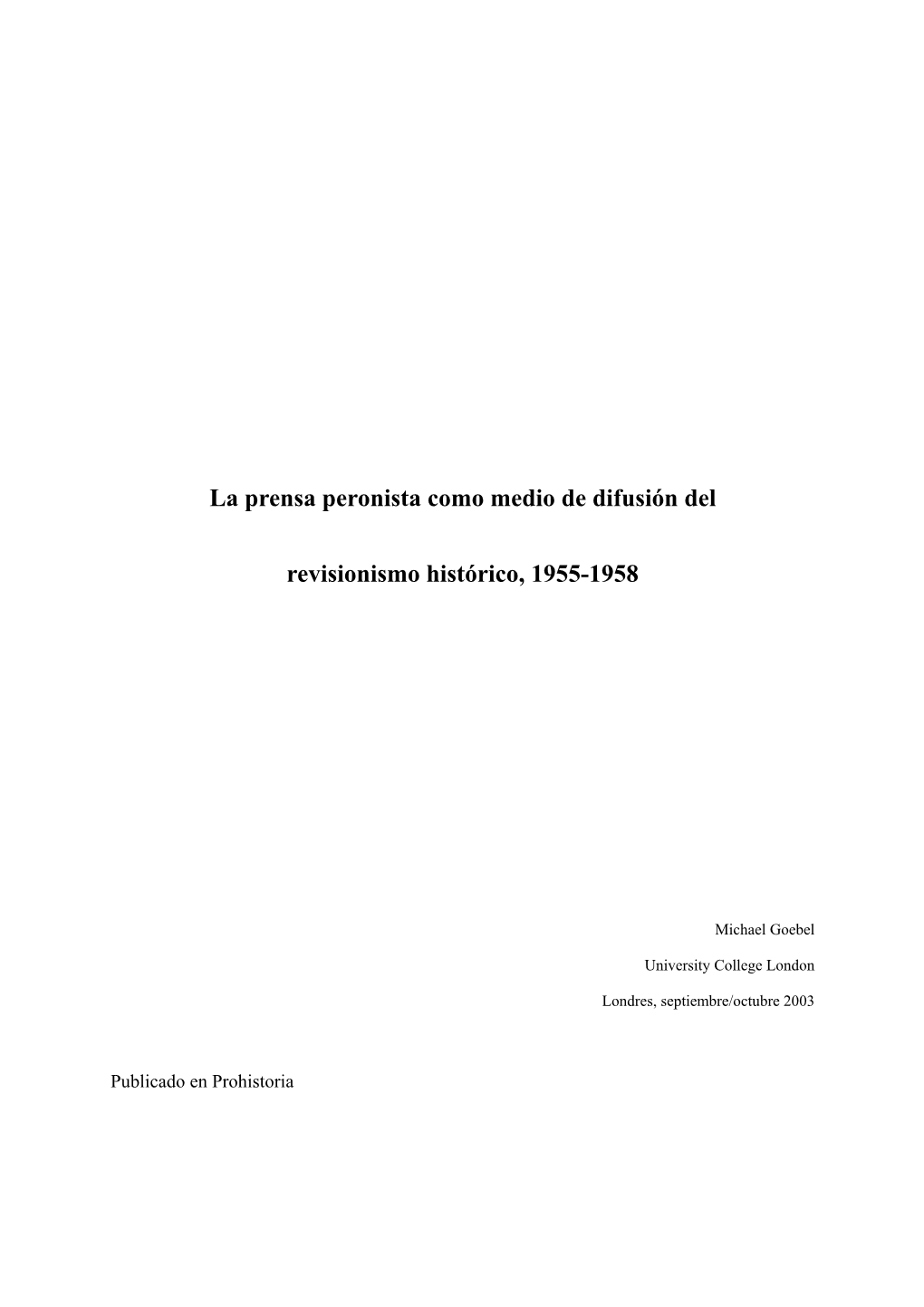 La Prensa Peronista Como Medio De Difusión Del Revisionismo