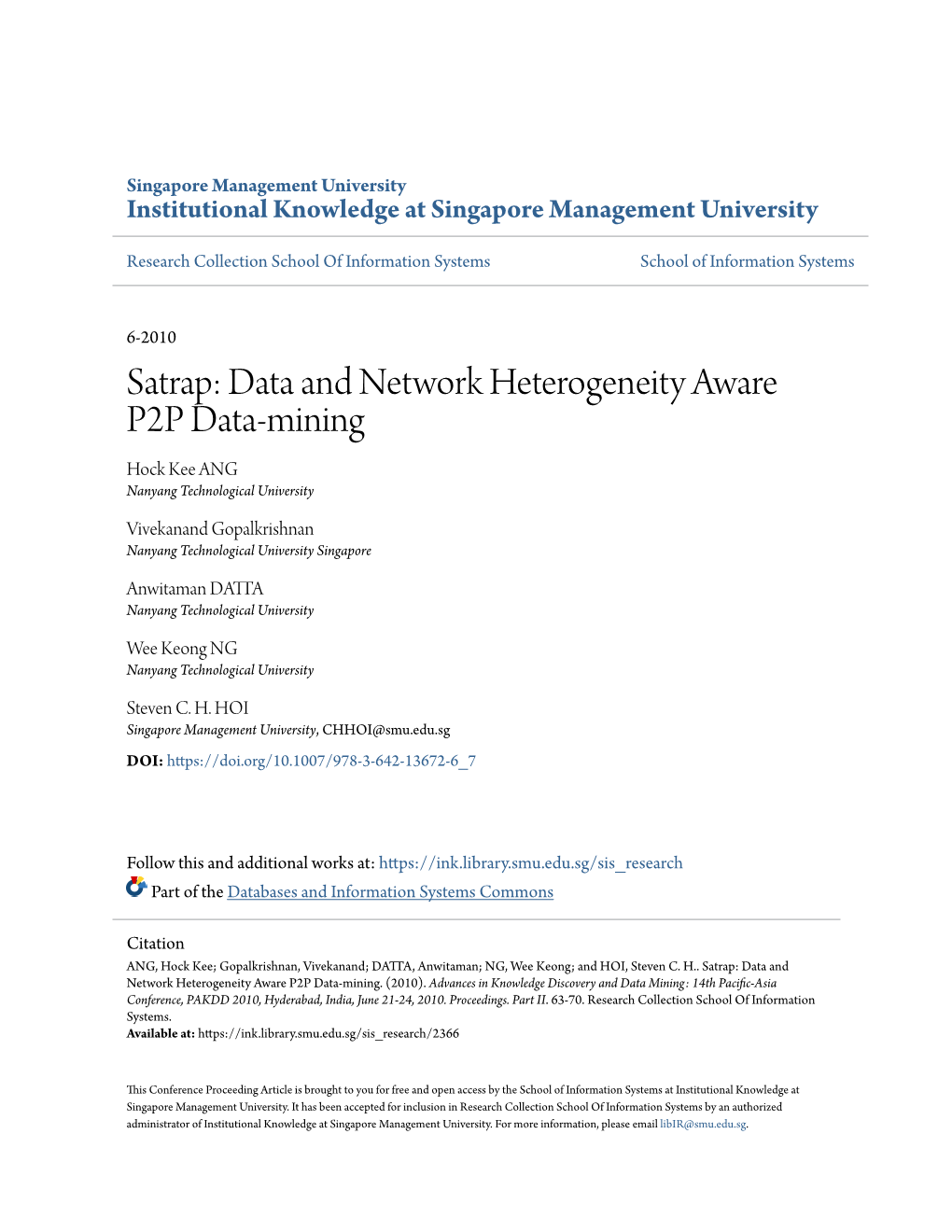 Satrap: Data and Network Heterogeneity Aware P2P Data-Mining Hock Kee ANG Nanyang Technological University