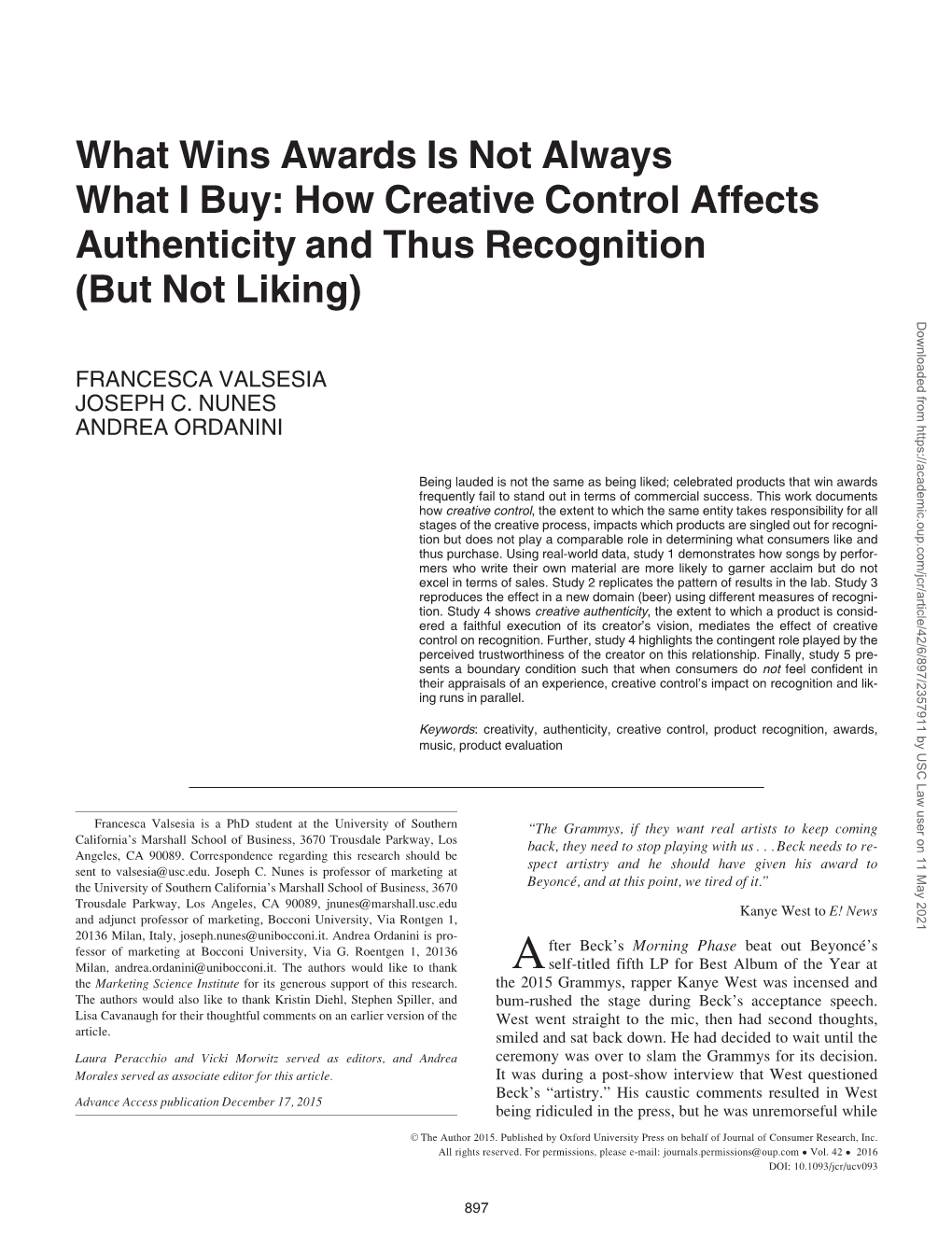 What Wins Awards Is Not Always What I Buy: How Creative Control Affects Authenticity and Thus Recognition