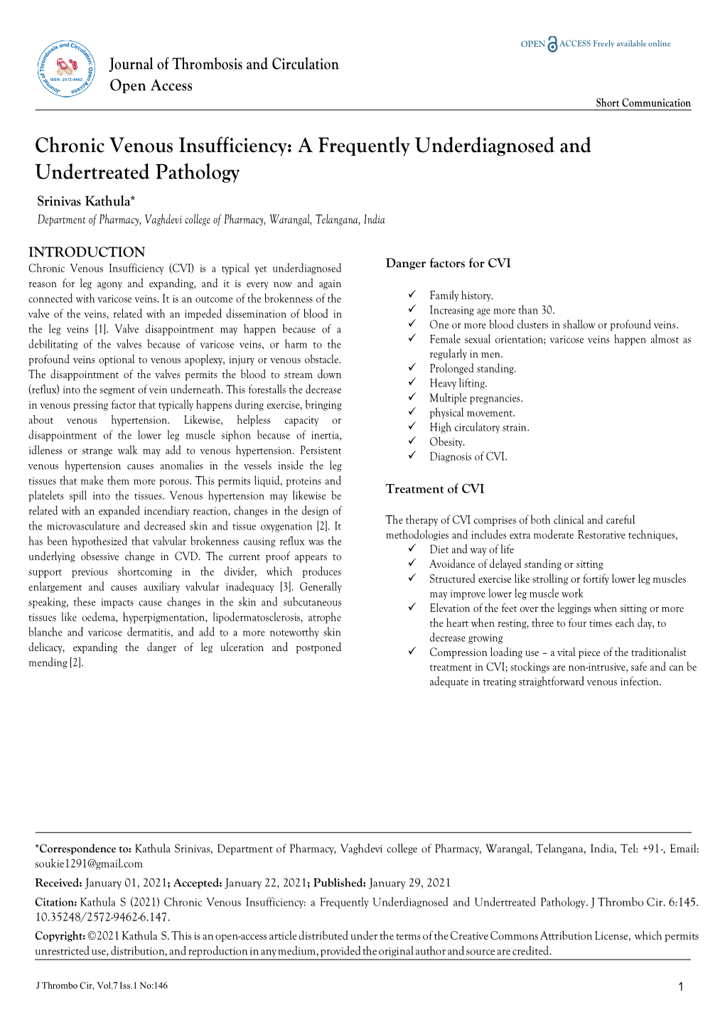 Chronic Venous Insufficiency: a Frequently Underdiagnosed and Undertreated Pathology Srinivas Kathula*