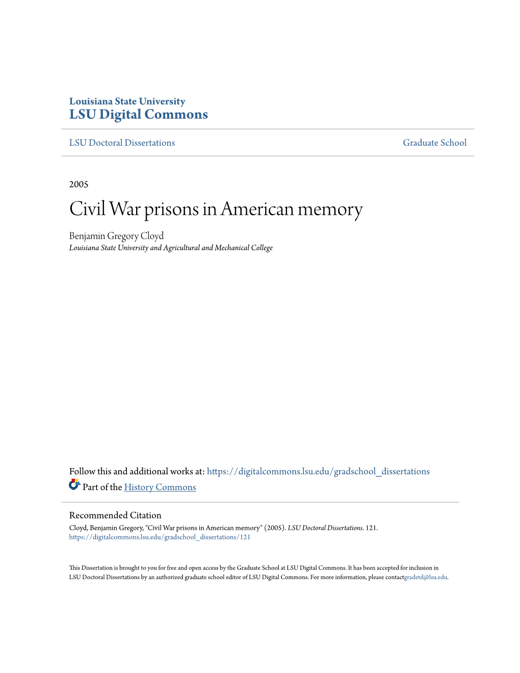 Civil War Prisons in American Memory Benjamin Gregory Cloyd Louisiana State University and Agricultural and Mechanical College