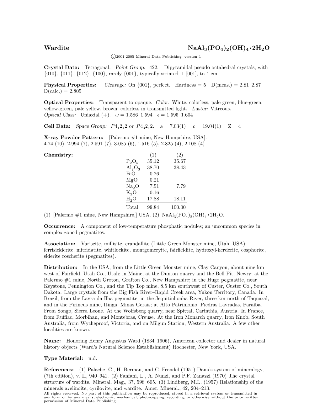 Wardite Naal3(PO4)2(OH)4 • 2H2O C 2001-2005 Mineral Data Publishing, Version 1