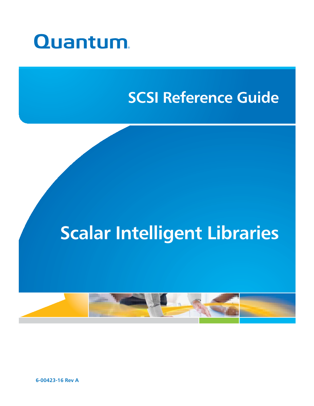 Quantum Intelligent Libraries SCSI Reference Guide