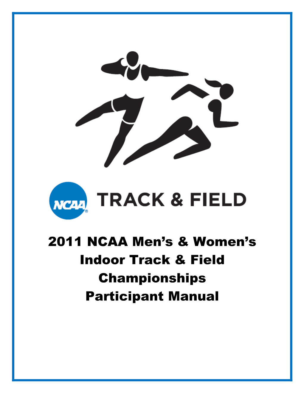 2011 NCAA Men's & Women's Indoor Track & Field Championships