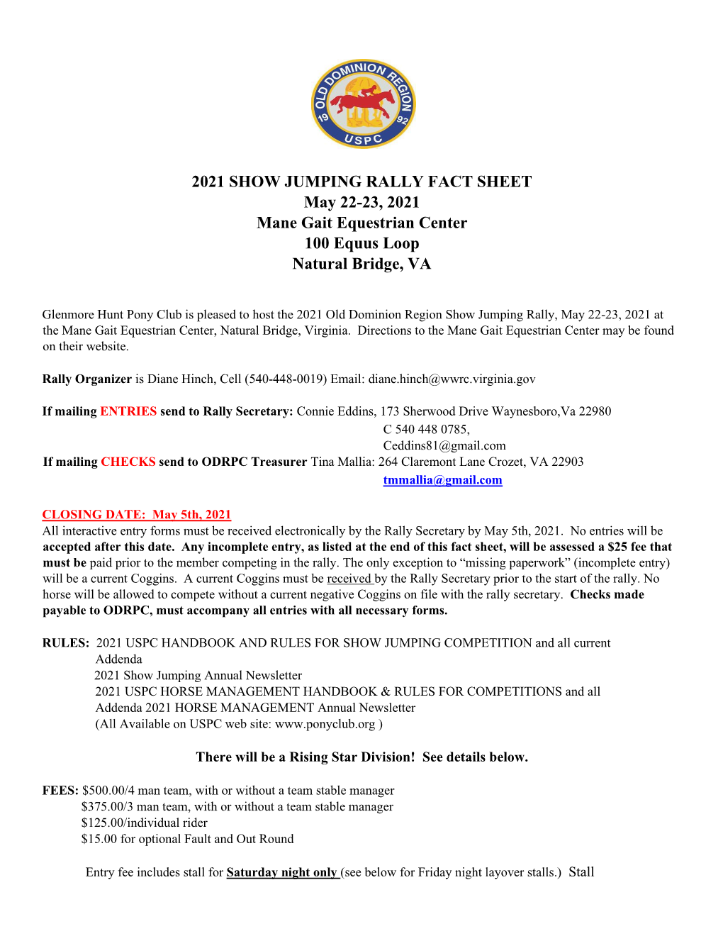 2021 SHOW JUMPING RALLY FACT SHEET May 22-23, 2021 Mane Gait Equestrian Center 100 Equus Loop Natural Bridge, VA