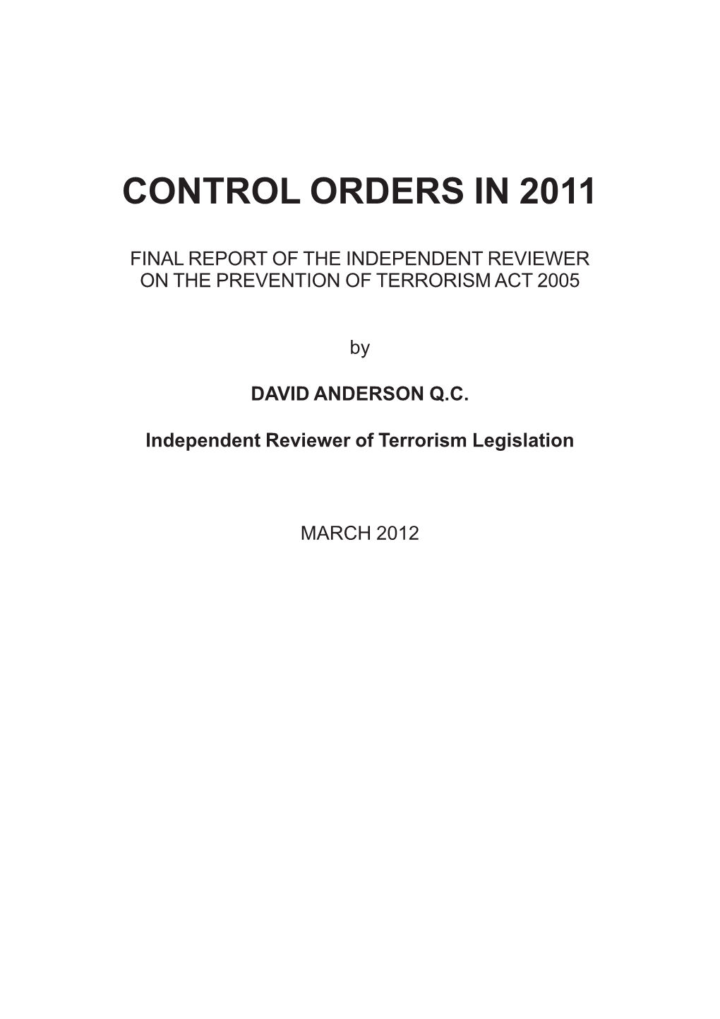 Control Orders in 2011: Final Report Of