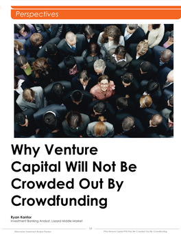 Why Venture Capital Will Not Be Crowded out by Crowdfunding