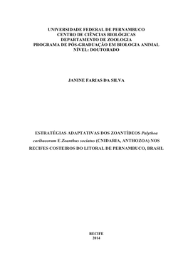 Universidade Federal De Pernambuco Centro De Ciências Biológicas Departamento De Zoologia Programa De Pós-Graduação Em Biologia Animal Nível: Doutorado