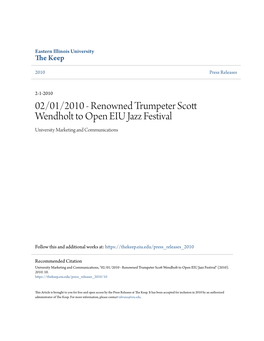 02/01/2010 - Renowned Trumpeter Scott Wendholt to Open EIU Jazz Festival University Marketing and Communications