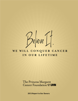 2013 Report to Our Donors Leading the Way in Personalized Cancer Medicine