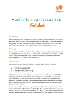 Australian Bat Lyssavirus (ABLV) Belongs to the Same Family As (But Is Antigenically Distinct To) the Rabies Virus