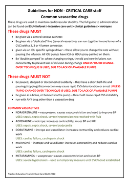 Guidelines for NON - CRITICAL CARE Staff Common Vasoactive Drugs These Drugs Are Used to Maintain Cardiovascular Stability