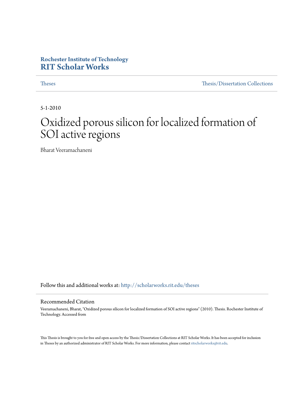 Oxidized Porous Silicon for Localized Formation of SOI Active Regions Bharat Veeramachaneni