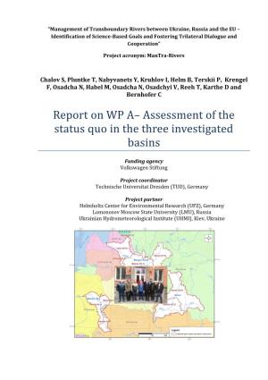 Management of Transboundary Rivers Between Ukraine, Russia and the EU – Identification of Science-Based Goals and Fostering Trilateral Dialogue and Cooperation”