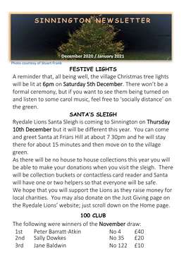 SINNINGTON NEWSLETTER a Reminder That, All Being Well, the Village Christmas Tree Lights Will Be Lit at 6Pm on Saturday 5Th Dece