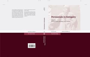 Persianism in Antiquity Occidens 25 Miguel John Versluys Persianism Antiquity in Rolf Strootman Andmigueljohnversluys Edited by Franzsteiner Verlag Alte Geschichte