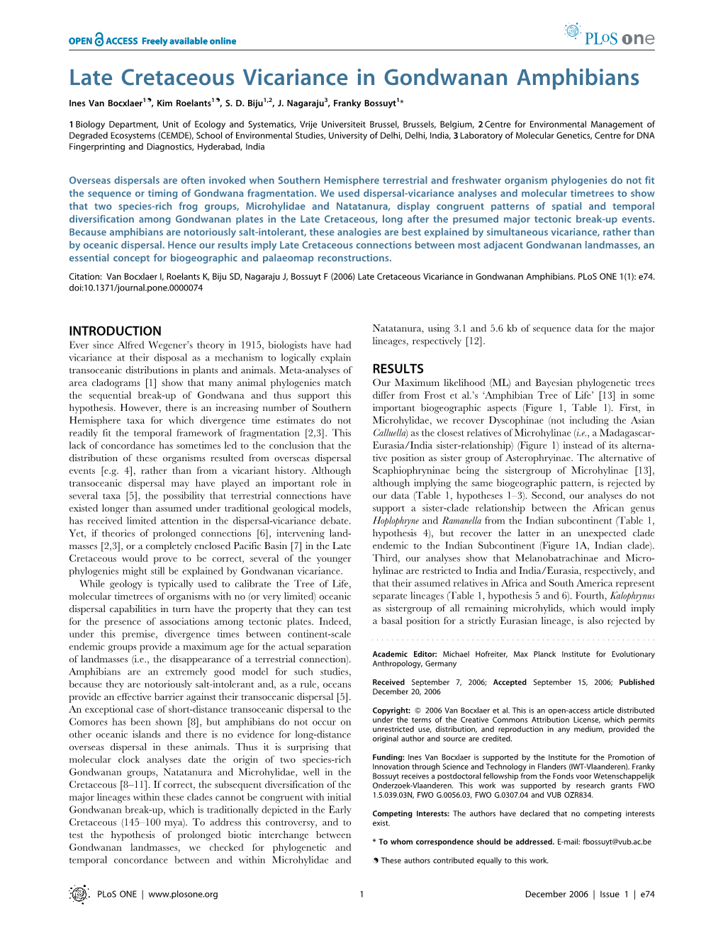 Late Cretaceous Vicariance in Gondwanan Amphibians Ines Van Bocxlaer1., Kim Roelants1., S