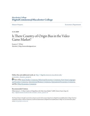 Is There Country-Of-Origin Bias in the Video Game Market? Keaton C