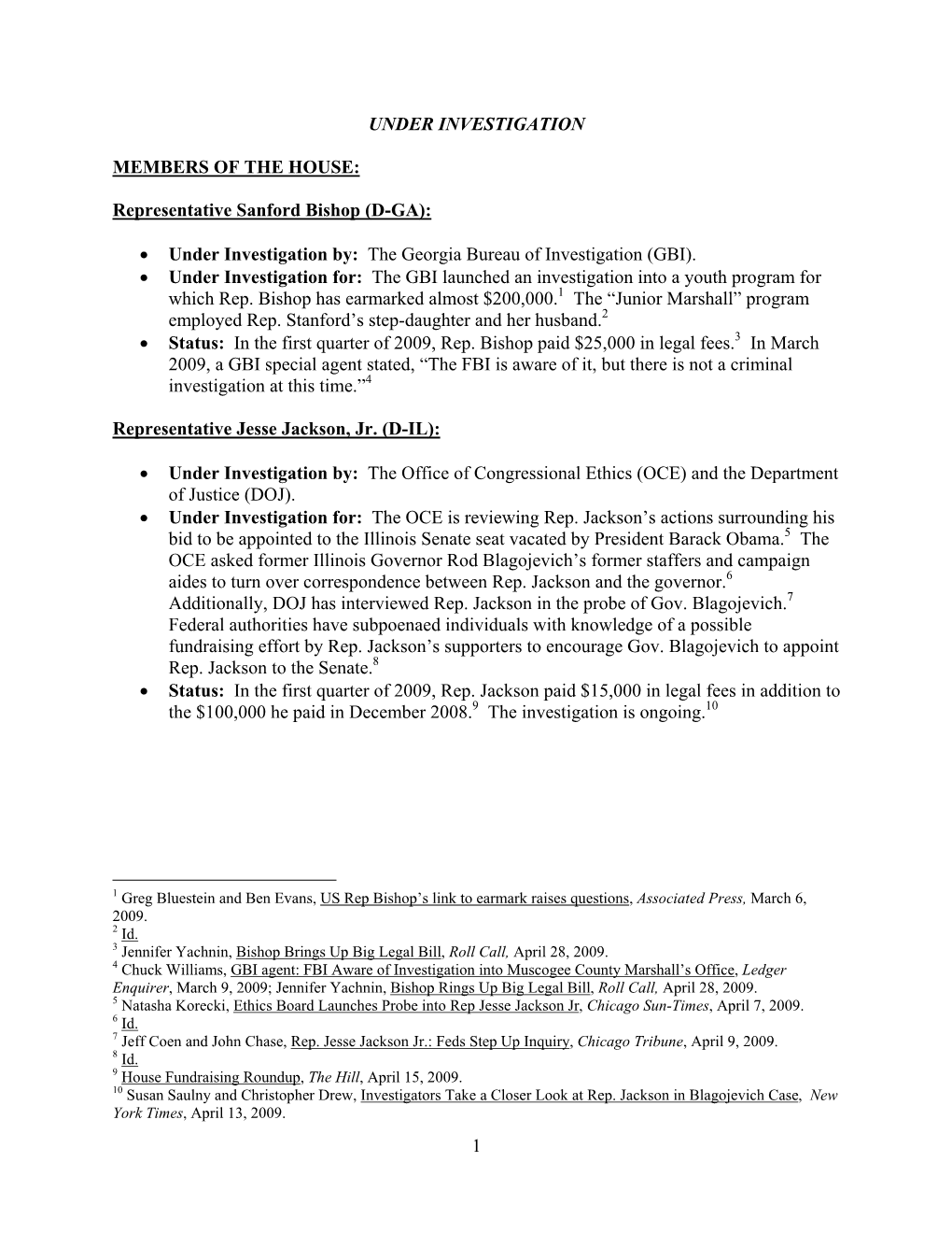 Representative Sanford Bishop (D-GA): • Under Investigation By