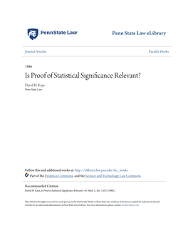 Is Proof of Statistical Significance Relevant? David H