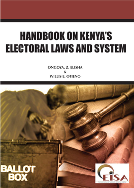 Handbook on Kenya's Electoral Laws and System, EISA (2010)