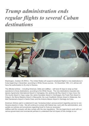 Trump Administration Ends Regular Flights to Several Cuban Destinations