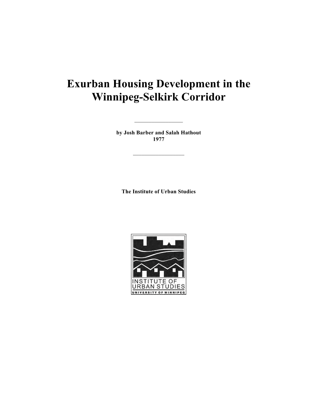 Exurban Housing Development in the Winnipeg-Selkirk Corridor