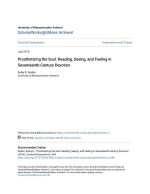 Prosthetizing the Soul: Reading, Seeing, and Feeling in Seventeenth-Century Devotion