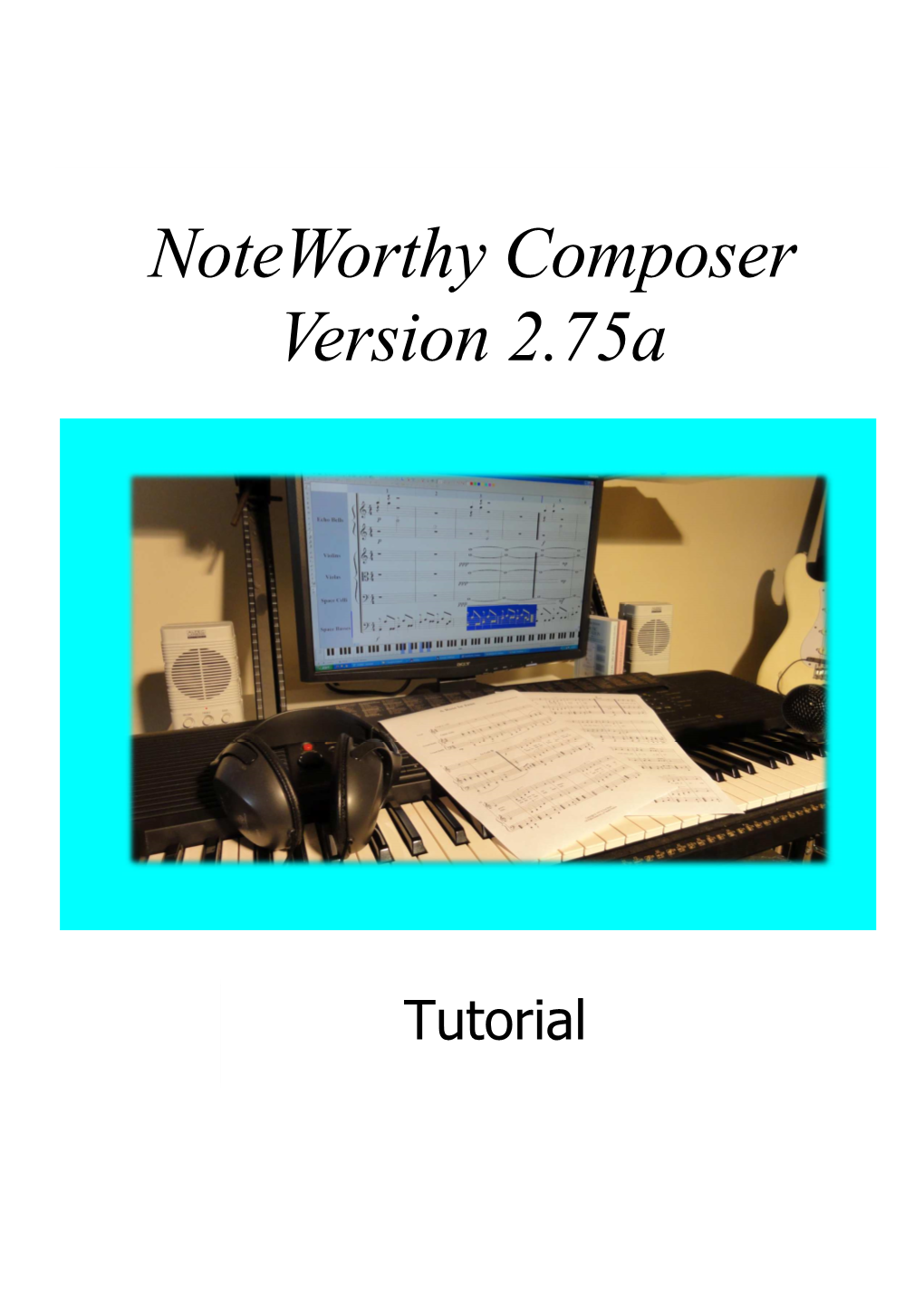 Noteworthy Composer 2.75 Tutorial