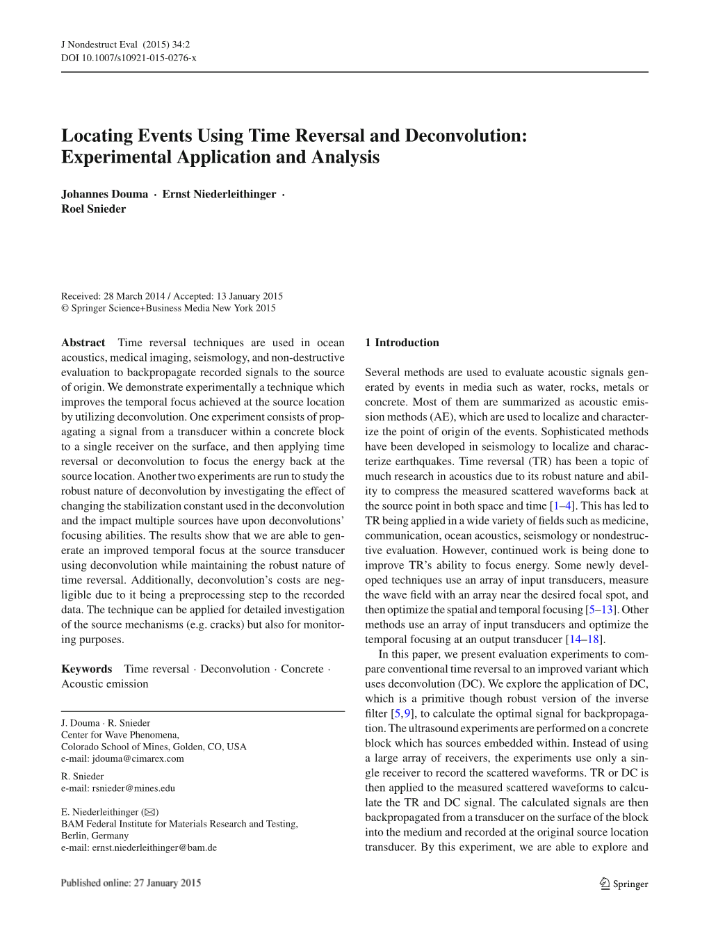 Locating Events Using Time Reversal and Deconvolution: Experimental Application and Analysis