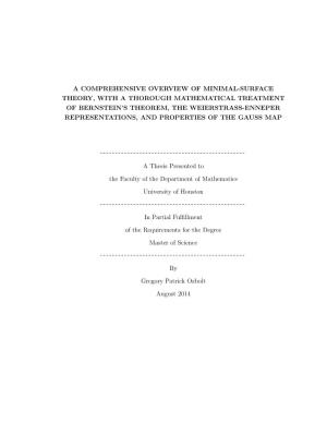 A Comprehensive Overview of Minimal-Surface Theory