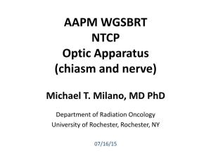 AAPM WGSBRT NTCP Optic Apparatus (Chiasm and Nerve)