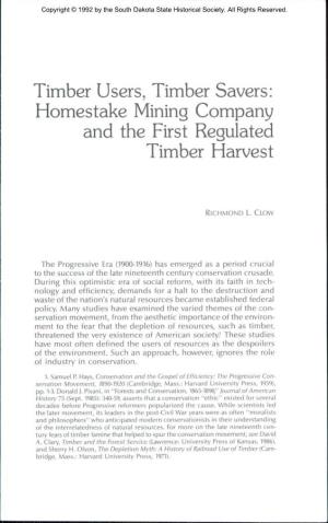 Timber Users, Timber Savers: Homestake Mining Company and the First Regulated Timber Harvest